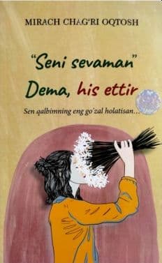 "Seni sevaman" Dema, his ettir (A5,yumshoq) 216 bet