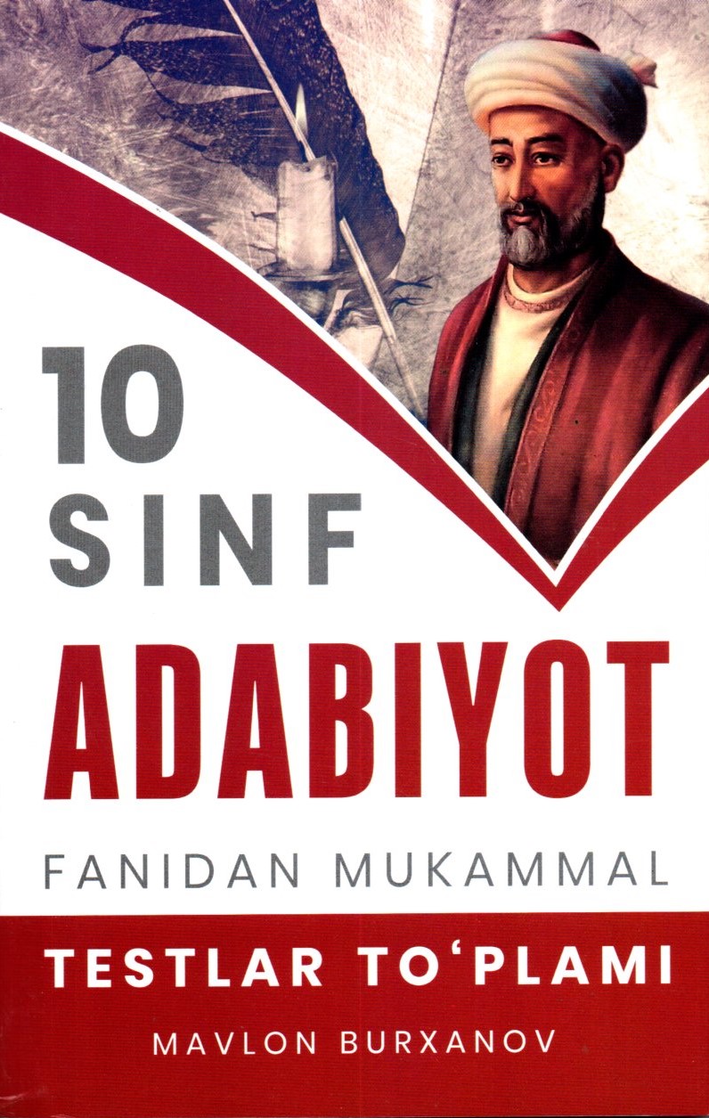 10-sinf Adabiyot Fanidan mukammal testlar to'plami (A5,yumshoq)