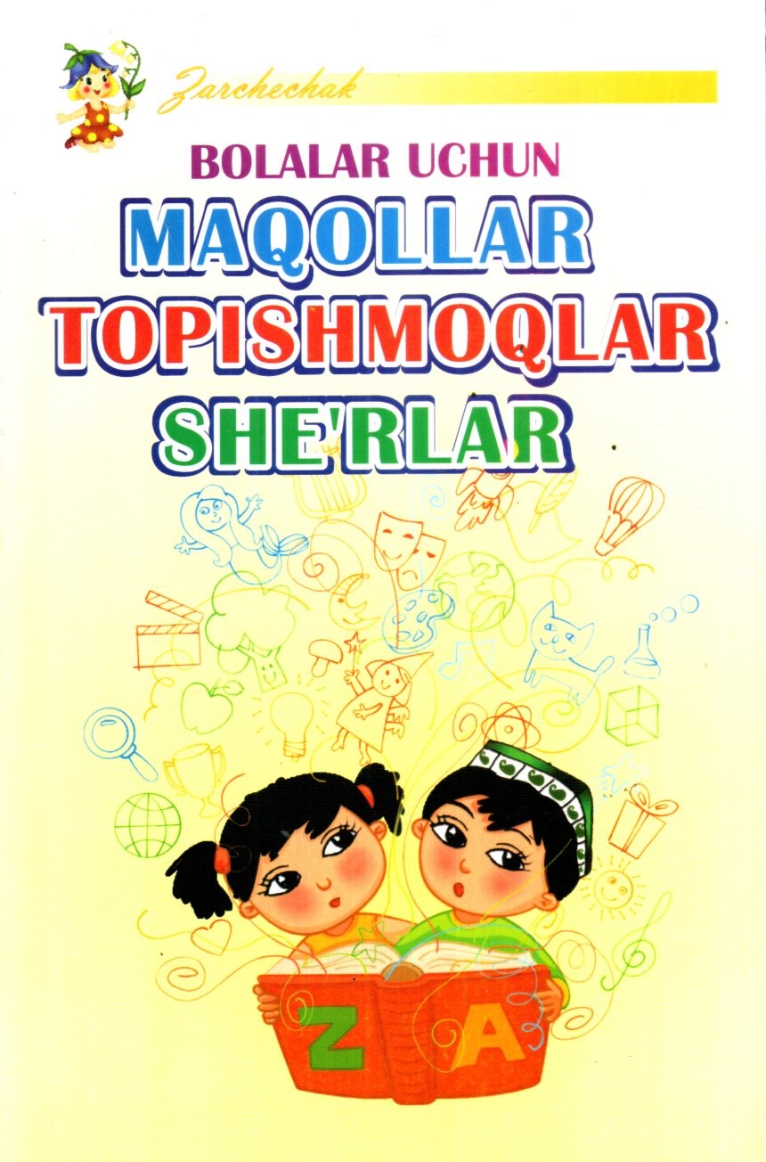 Bolalar uchun maqollar, topishmoqlar, she'rlar (А5, yumshoq) 80 bet