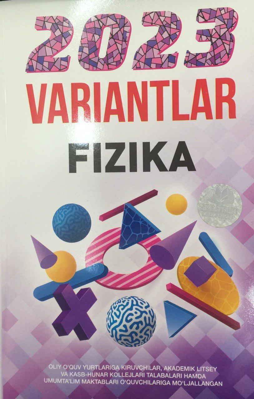 2023 variantlar fizika (A5,yumshoq) 128 bet