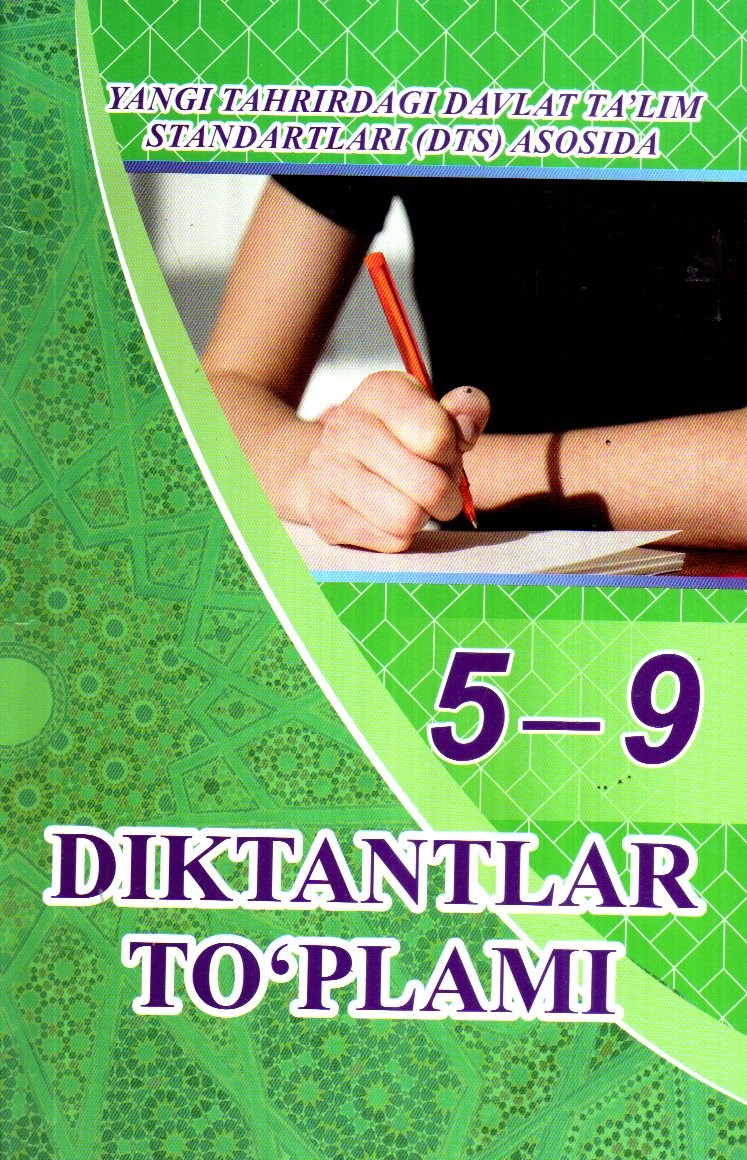 5-9 Diktantlar To'plami (A5,yumshoq) 372 bet