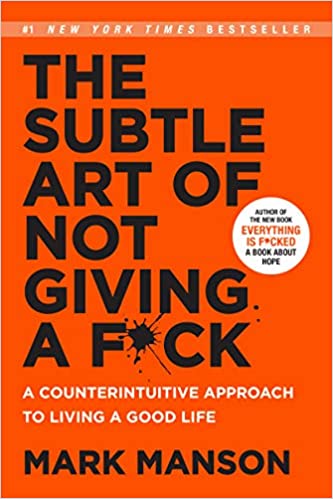 The Subtle Art of Not Giving a F*ck (A5 hard cover) 224 pages