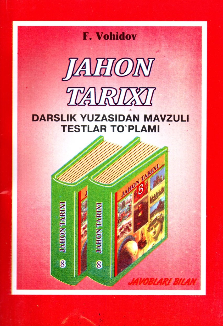 8 Jahon Tarixi Darslik Yuzasidan mavzuli Testlar to'plami А5 yumshoq (lotin)