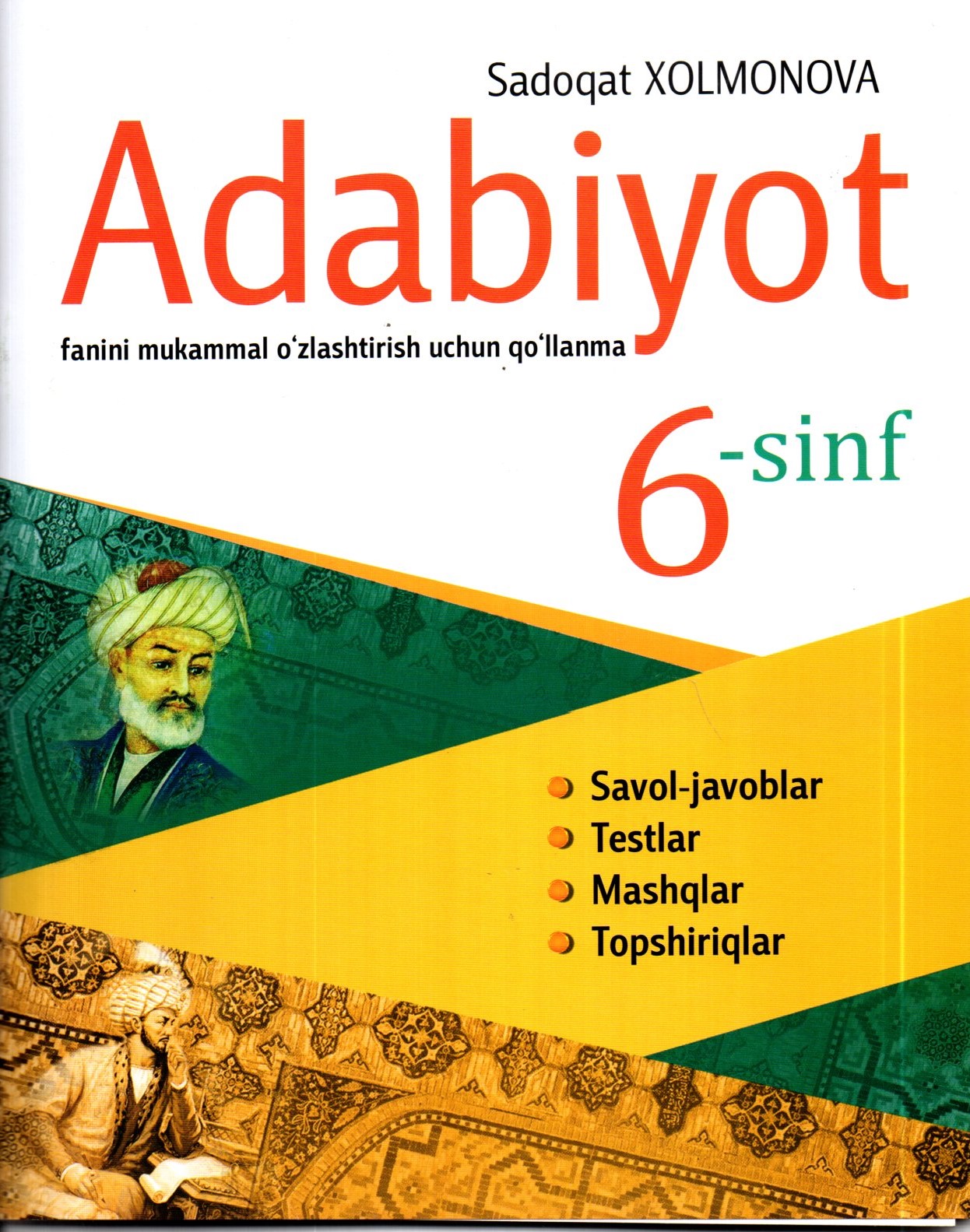 Adabiyot fanini o'zlashtirish uchun qo'llanma 6-sinf (А4.5 yumshoq)