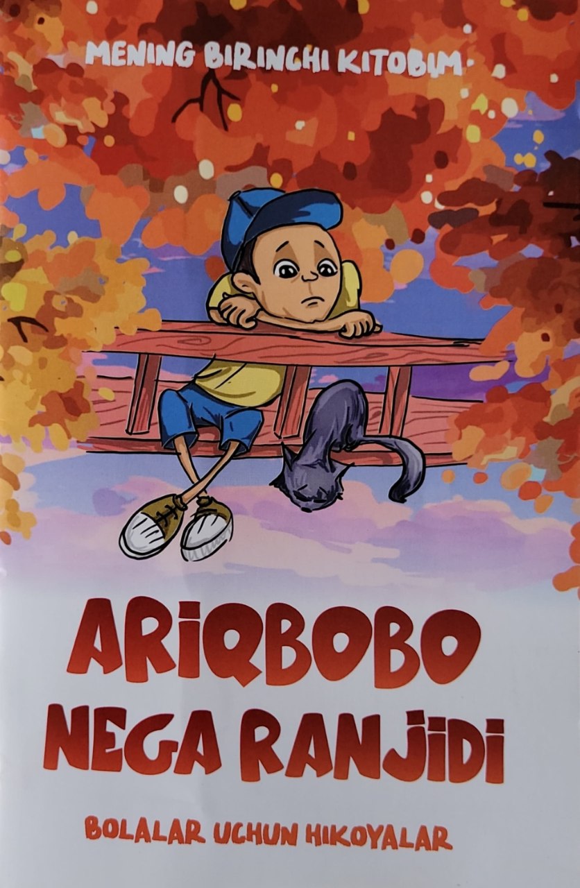 Ariqbob nega ranjidi (hikoyalar) (А5, yupqa) 48 bet