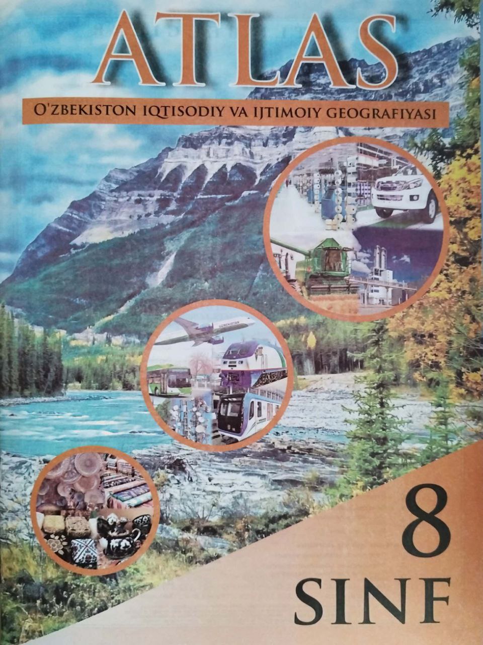 Atlas 8-sinf O'zbekiston iqtisodiy va ijtimoiy geografiyasi (А4, yupqa)