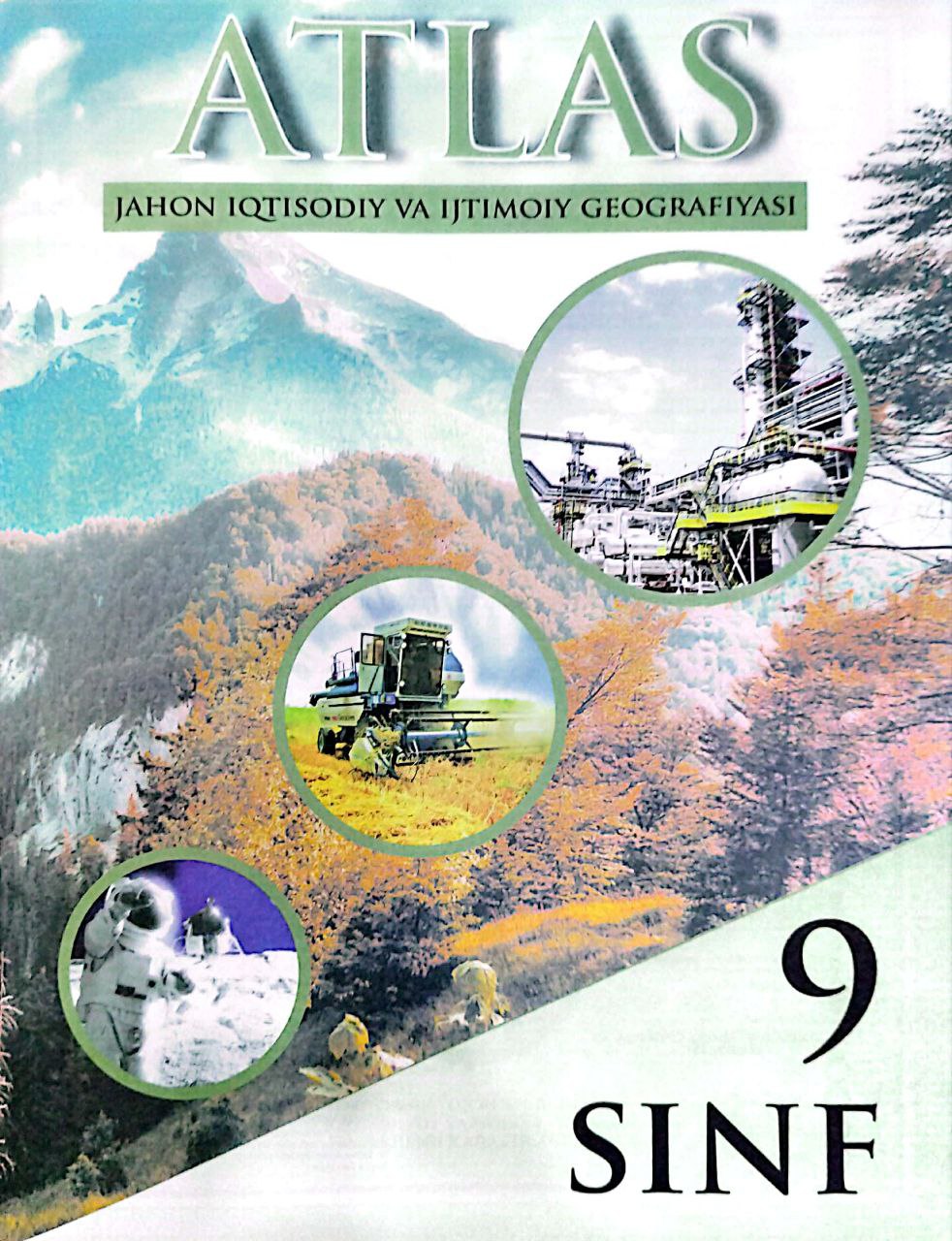 Atlas 9-sinf jahon iqtisodiy va ijtimoiy geografiyasi (А4, yumshoq)