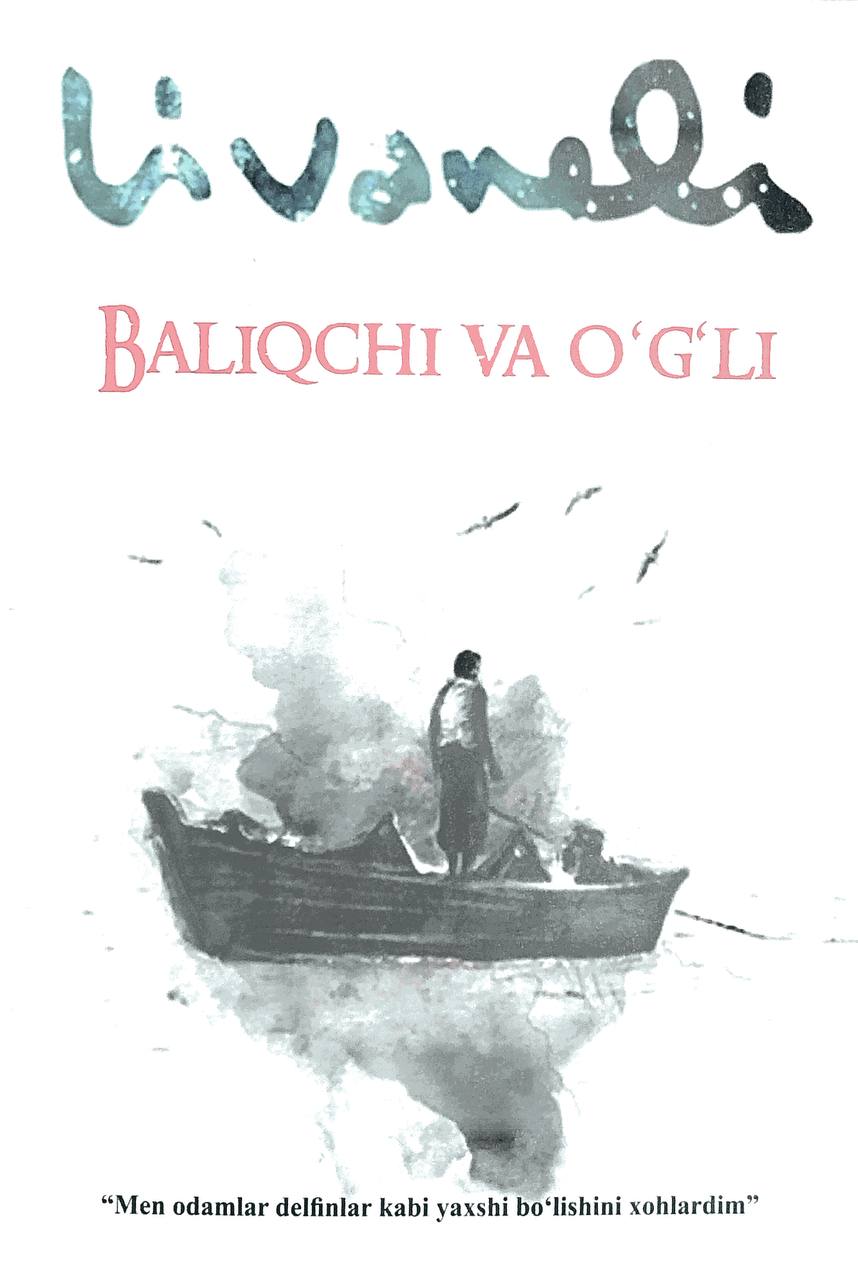 Baliqchi va o'g'li (А5, yumshoq) 144 bet