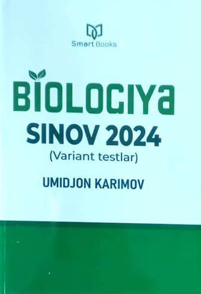 Biologiya sinov 2024 (Variant testlar) (A5,yumshoq) 224 bet