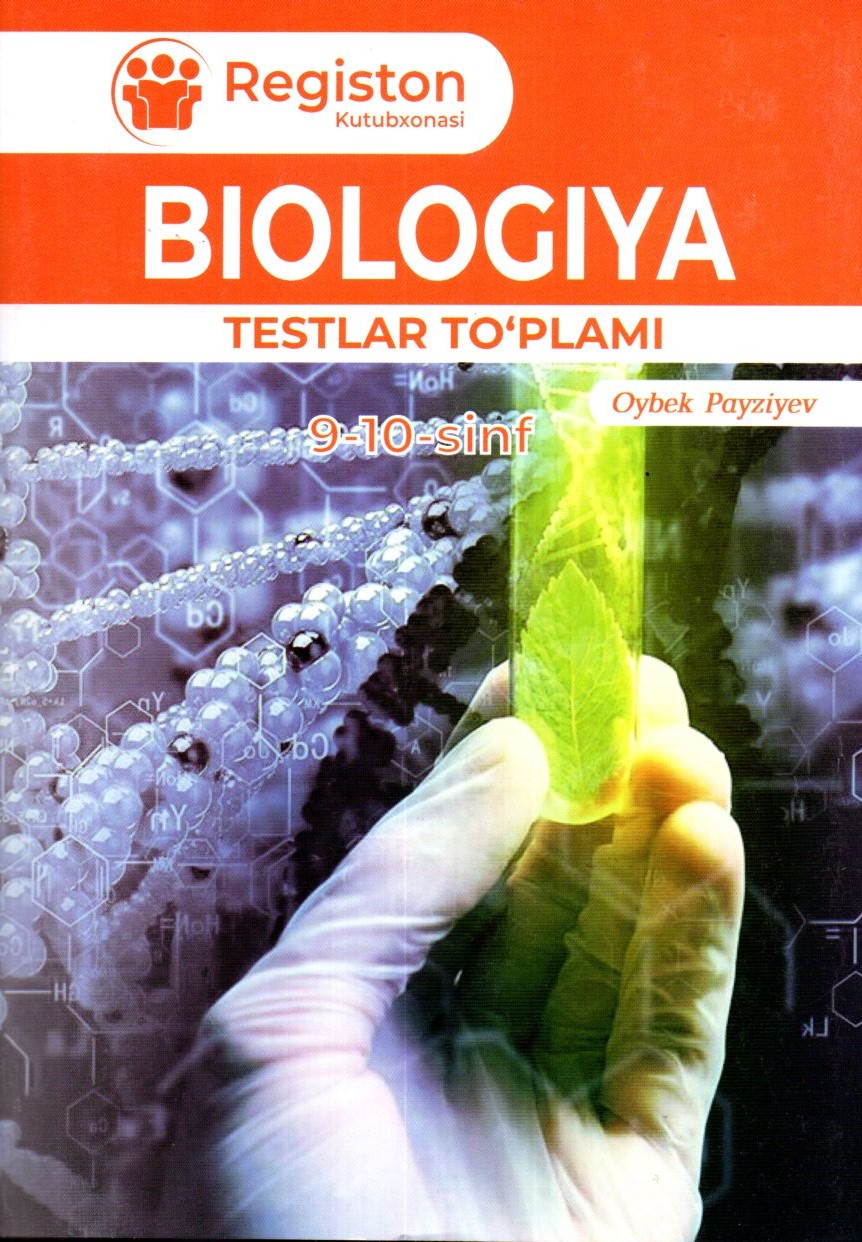 Biologiya testlar to'plami 9-10-sinf (А5, yumshoq)