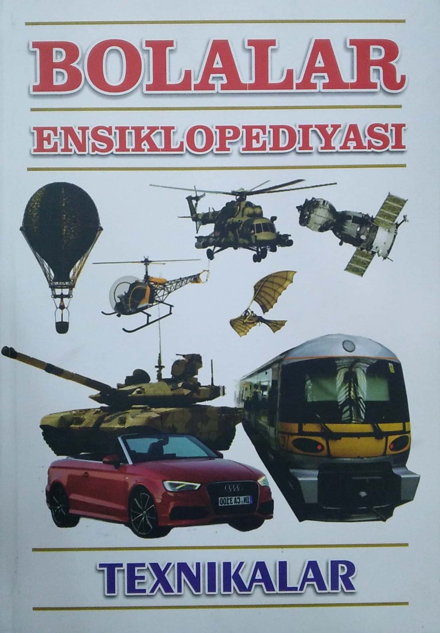 Bolalar Ensiklopediyasi Texnikalar (А4, qattiq) 160 bet