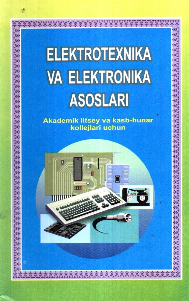 Elektrotexnika va elektronika asoslari А5 yumshoq (lotin)