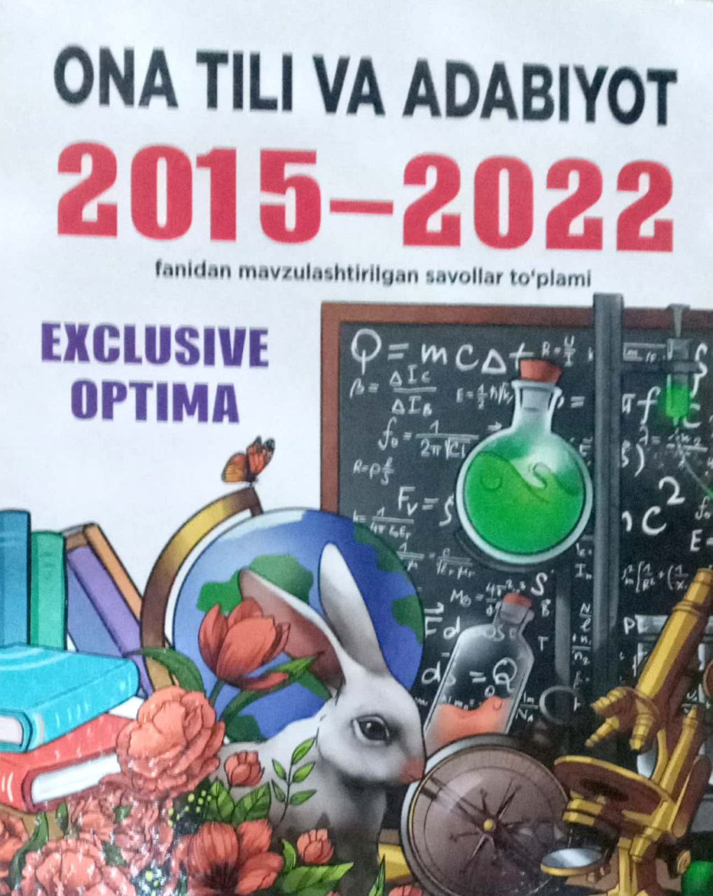 Exclusive optima Ona tili va adabiyot 2015-2022 (А4, yumshoq)