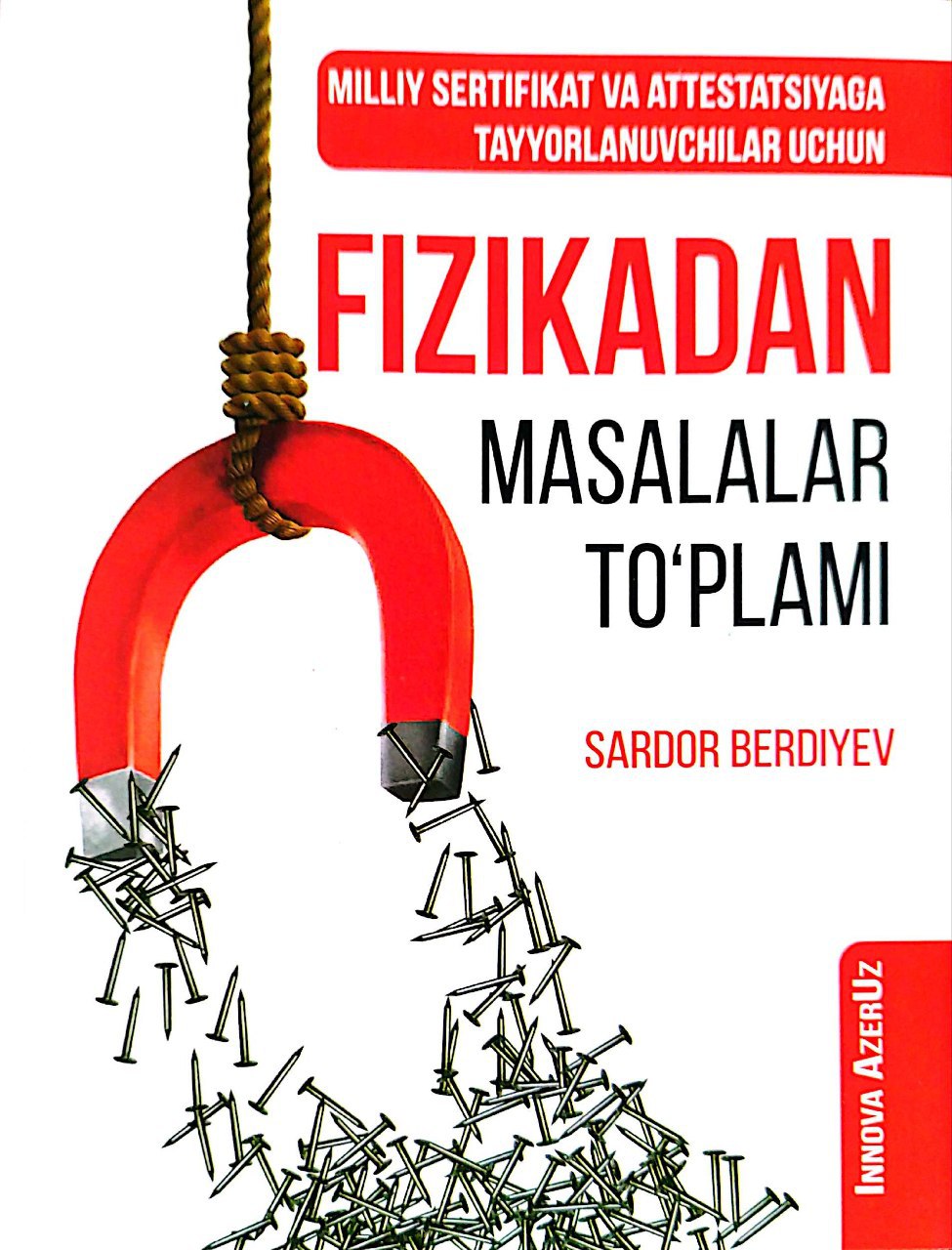 Fizikadan masalalar to'plami (Innova AzerUz) (А4, yumshoq) 275 bet