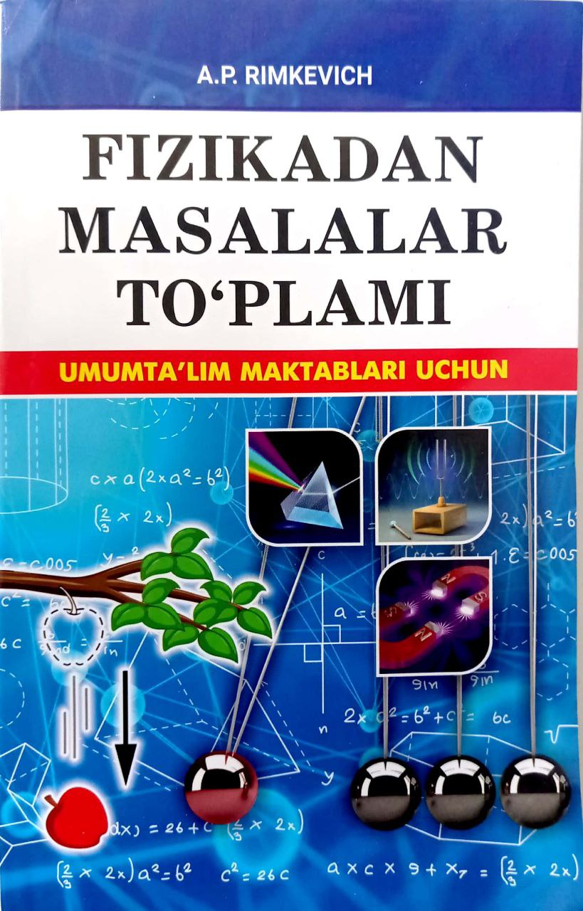 Fizikadan masalalar to'plami (umumta'lim maktablari uchun) (A5,yumshoq)