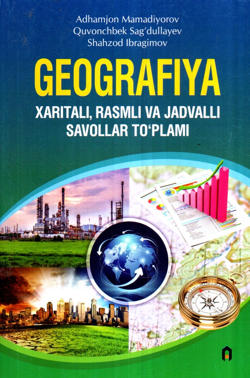 Geografiya xaritali rasmli va jadvalli savollar to'plami (A5,yumshoq)