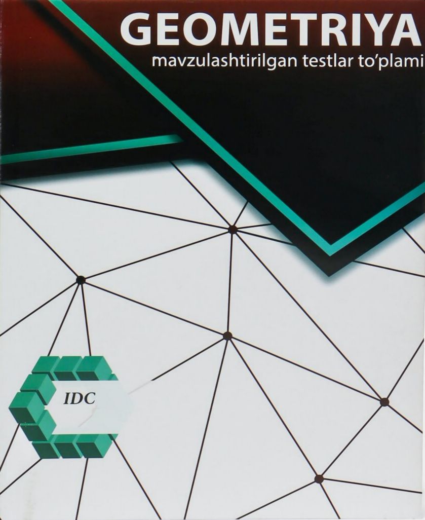Geometriya mavzulashtirilgan testlar to'plami IDC (А4, yumshoq) 352 bet