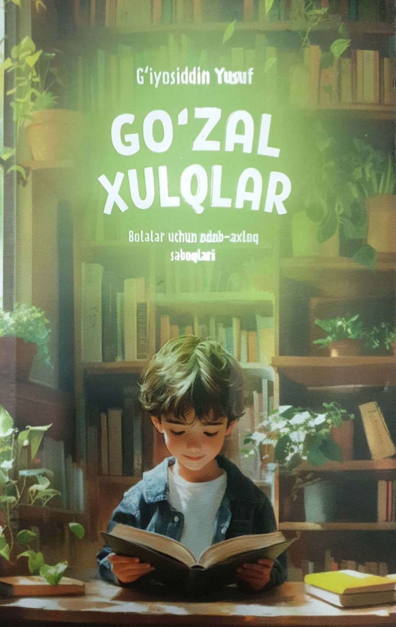 Go'zal xulqlar (А5, yumshoq) 192 bet