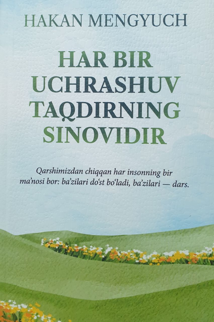 Har bir uchrashuv taqdirning sinovidir (А5, yumshoq) 192 bet
