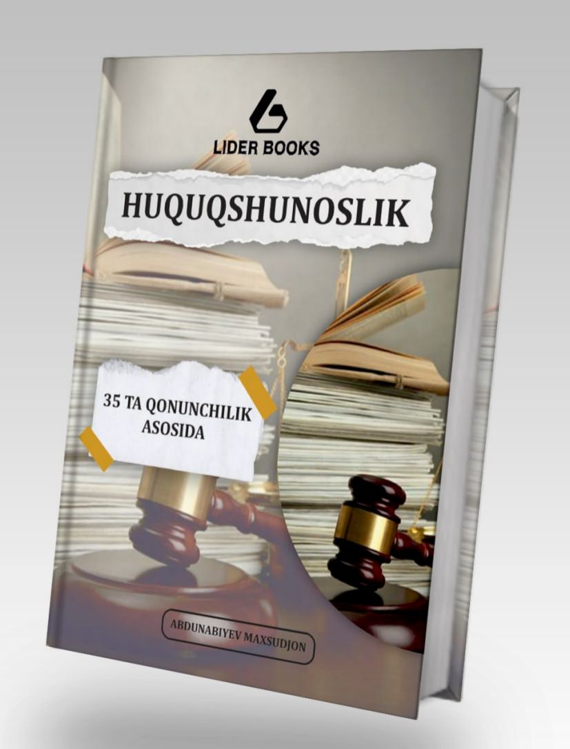 Huquqshunoslik (35ta qonunchilik asosida) (А4, yumshoq) 368 bet