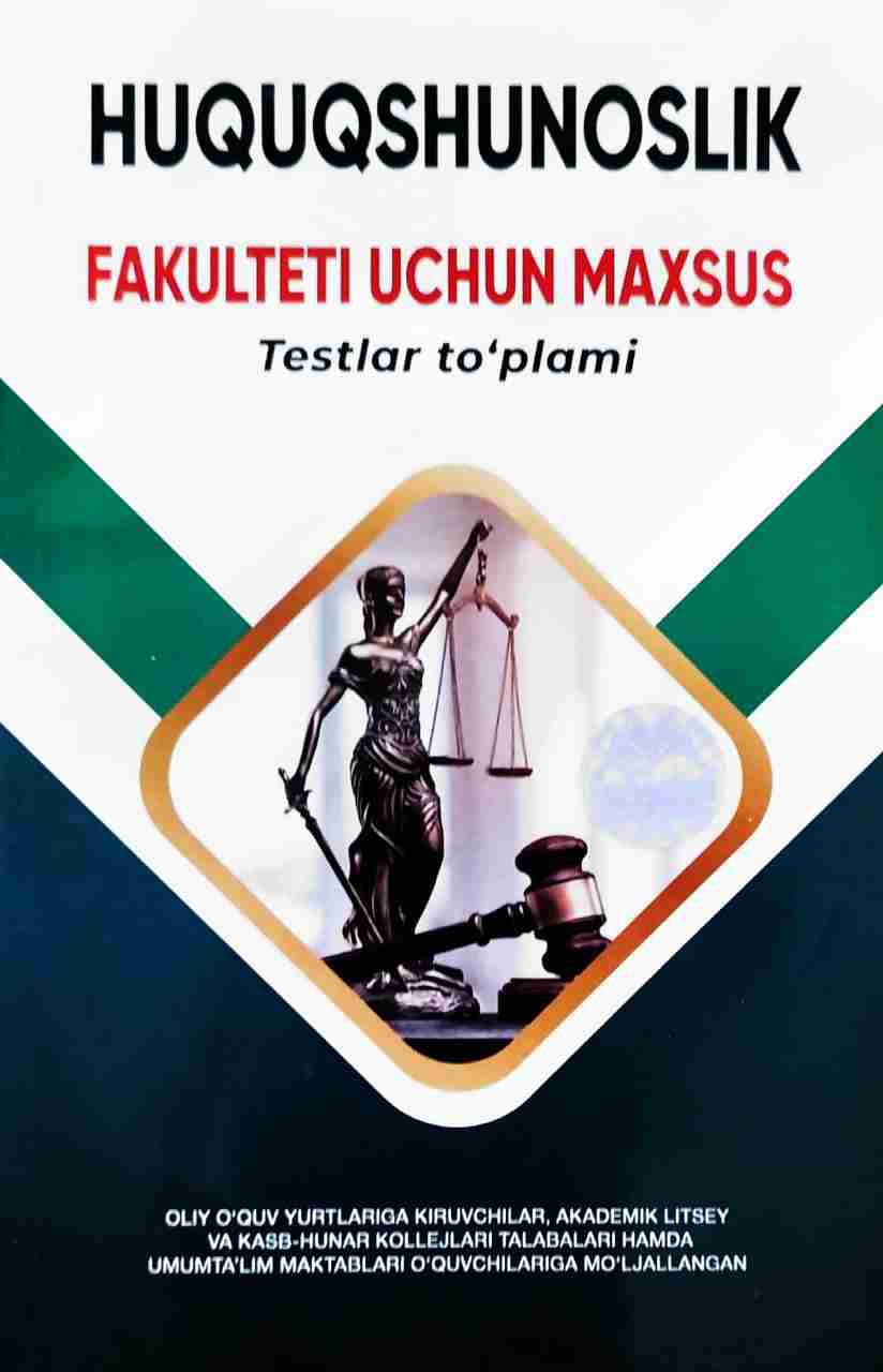 Huquqshunoslik fakulteti uchun maxsus testlar to'plami (А5, yumshoq) 208 bet