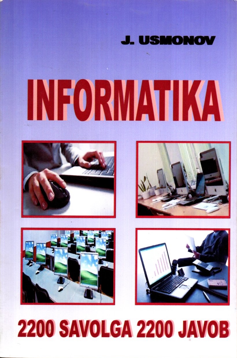 Informatika 2200 Savolga 2200 Javob (A5,yumshoq)