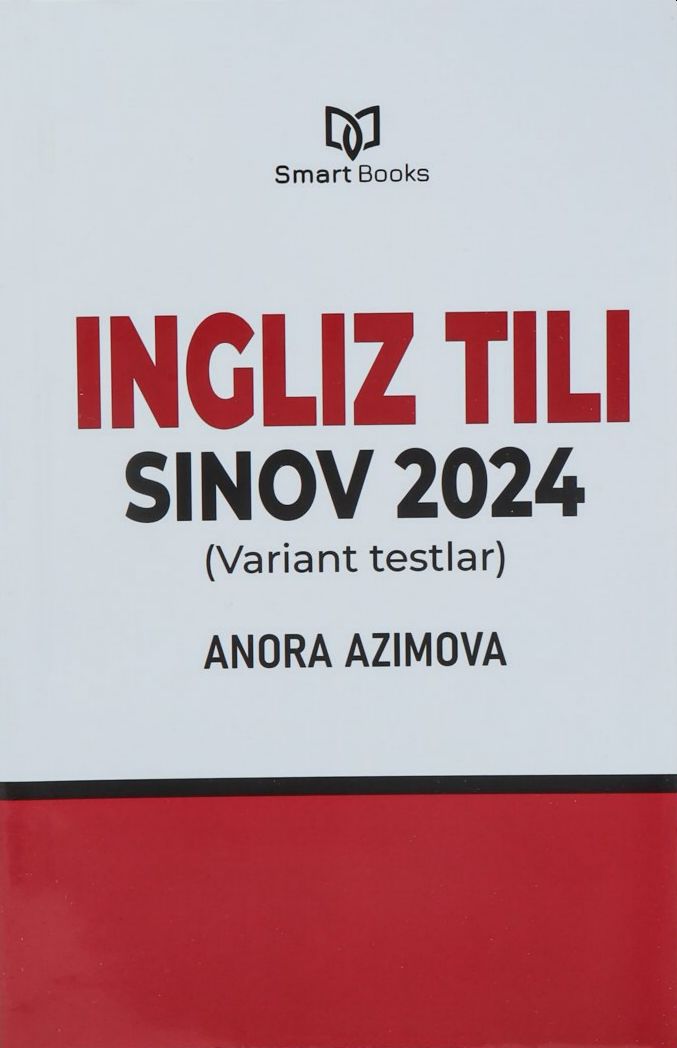 Ingliz tili sinov 2024 (Variant testlar) (A5,yumshoq) 224 bet