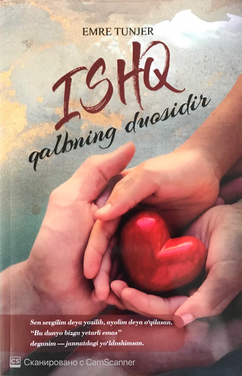 Ishq qalbning duosidir (A5,yumshoq) 191 bet