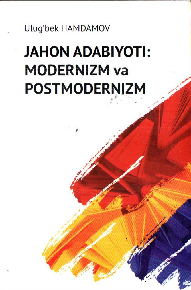 Jahon adabiyoti: Modernizm va postmodernizm (А5, yumshoq)