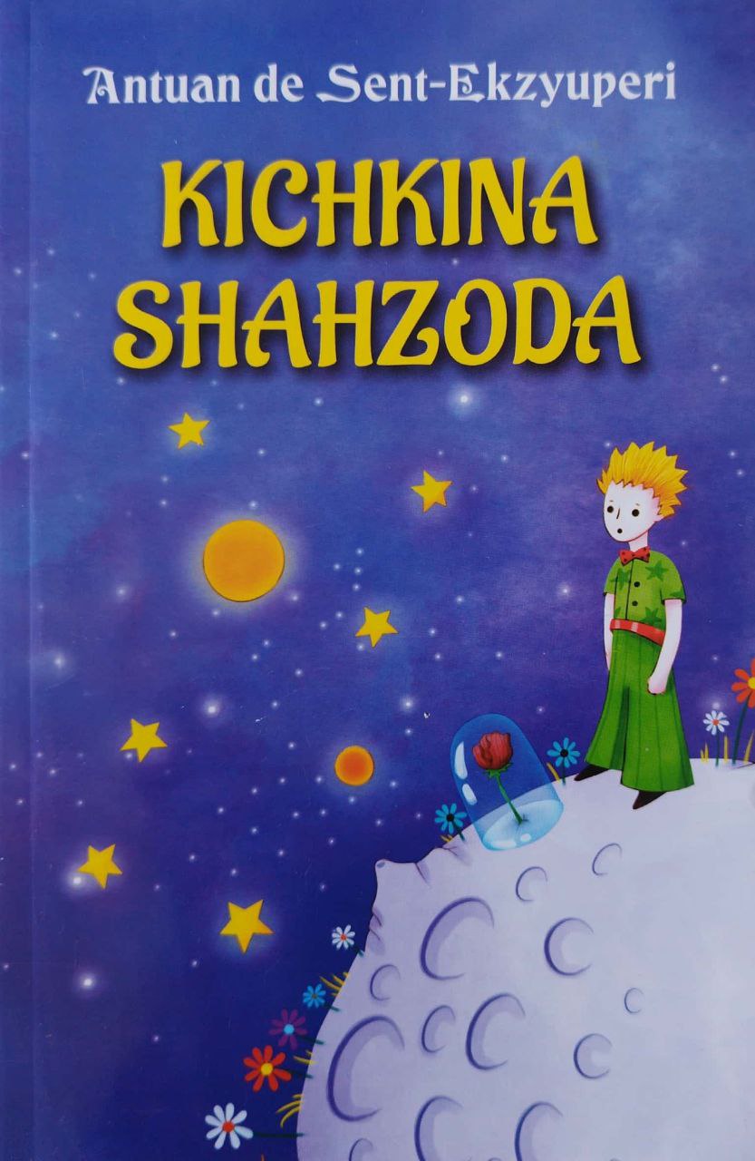 Kichkina shahzoda (falsafiy ertak) (А5, yumshoq) 96 bet