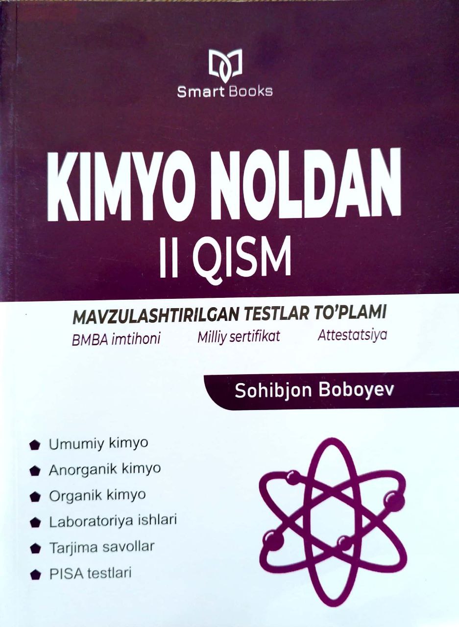 Kimyo noldan II qism mavzulashtirilgan testlar to'plami (А4, yumshoq) 384 bet