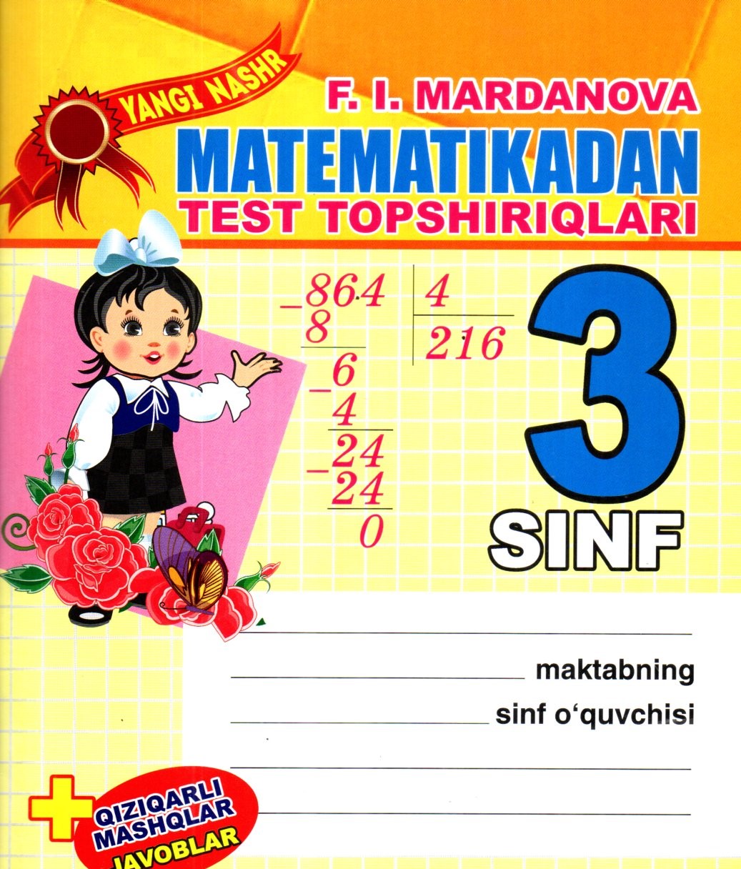 Matematikadan test topshiriqlari 3- sinf (А5, yumshoq) 80 bet
