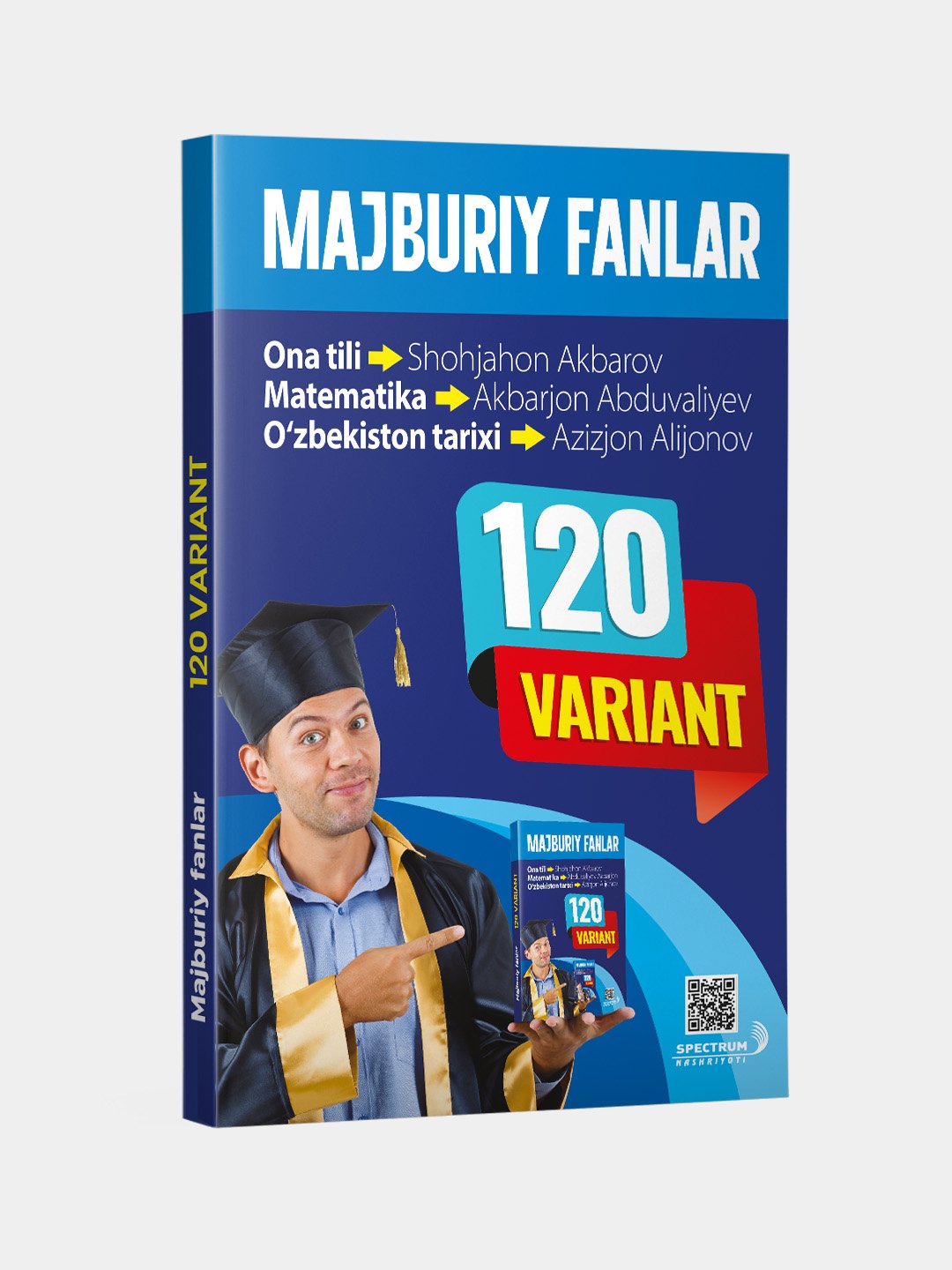 Majburiy fanlar ona tili matematika O'zbekiston tarixi (120 variant) (A5,yumshoq) 224 bet