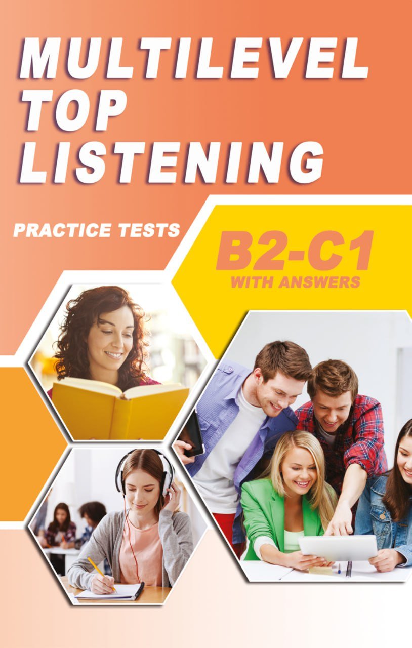 Multilevel top listening B2-C1 (А4,5 юмшоқ) 160 bet