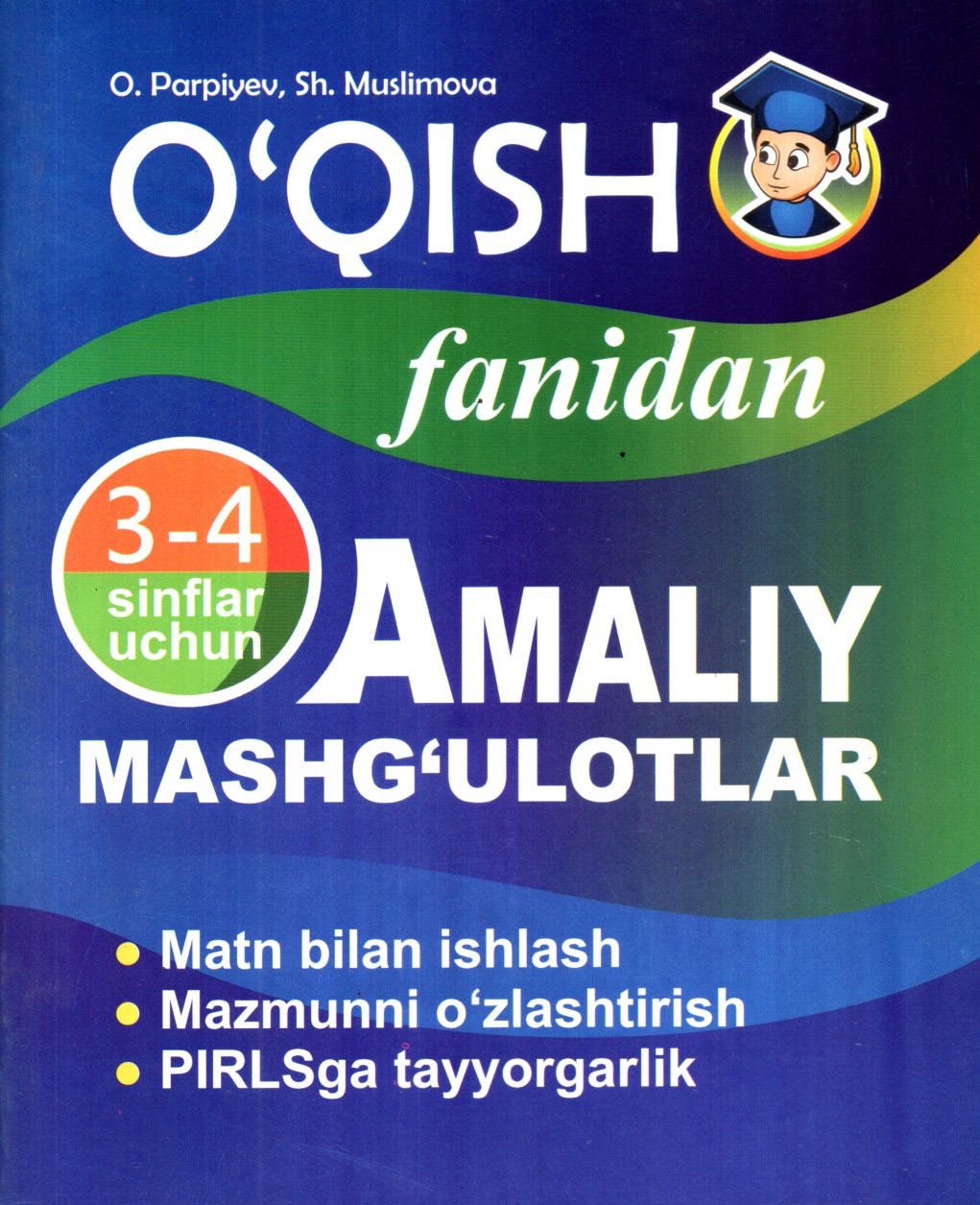 O'qish fanidan amaliy mashg'ulotlar 3-4sinflar uchun (А5, yupqa)