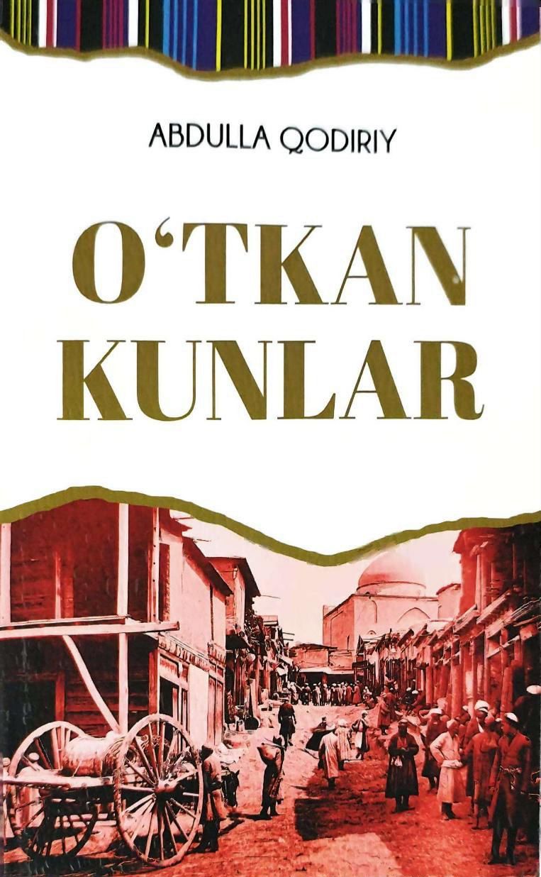 O'tkan kunlar (A5,yumshoq) 400 bet