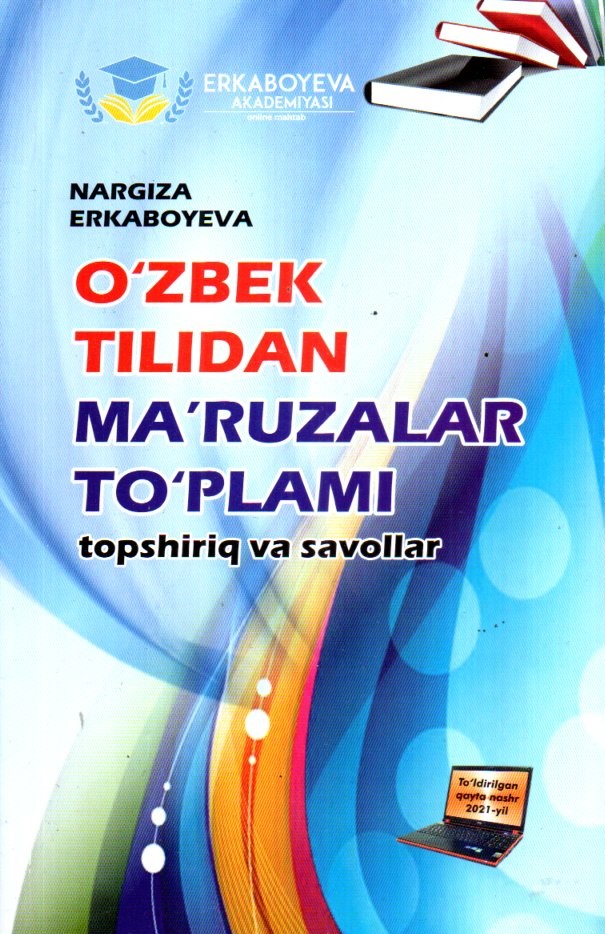 O'zbek tilidan ma'ruzalar to'plami topshiriq va savollar (A5,yumshoq) 680 bet