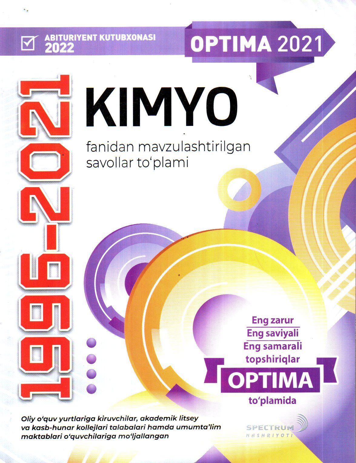 OPTIMA Kimyo fanidan mavzulashtirilgan savollar to'plami 1996-2021 (А4, yumshoq)
