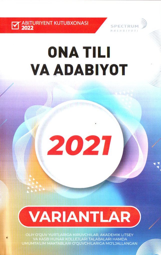 Ona tili va adabiyot 2021 variantlari (A5,yumshoq)