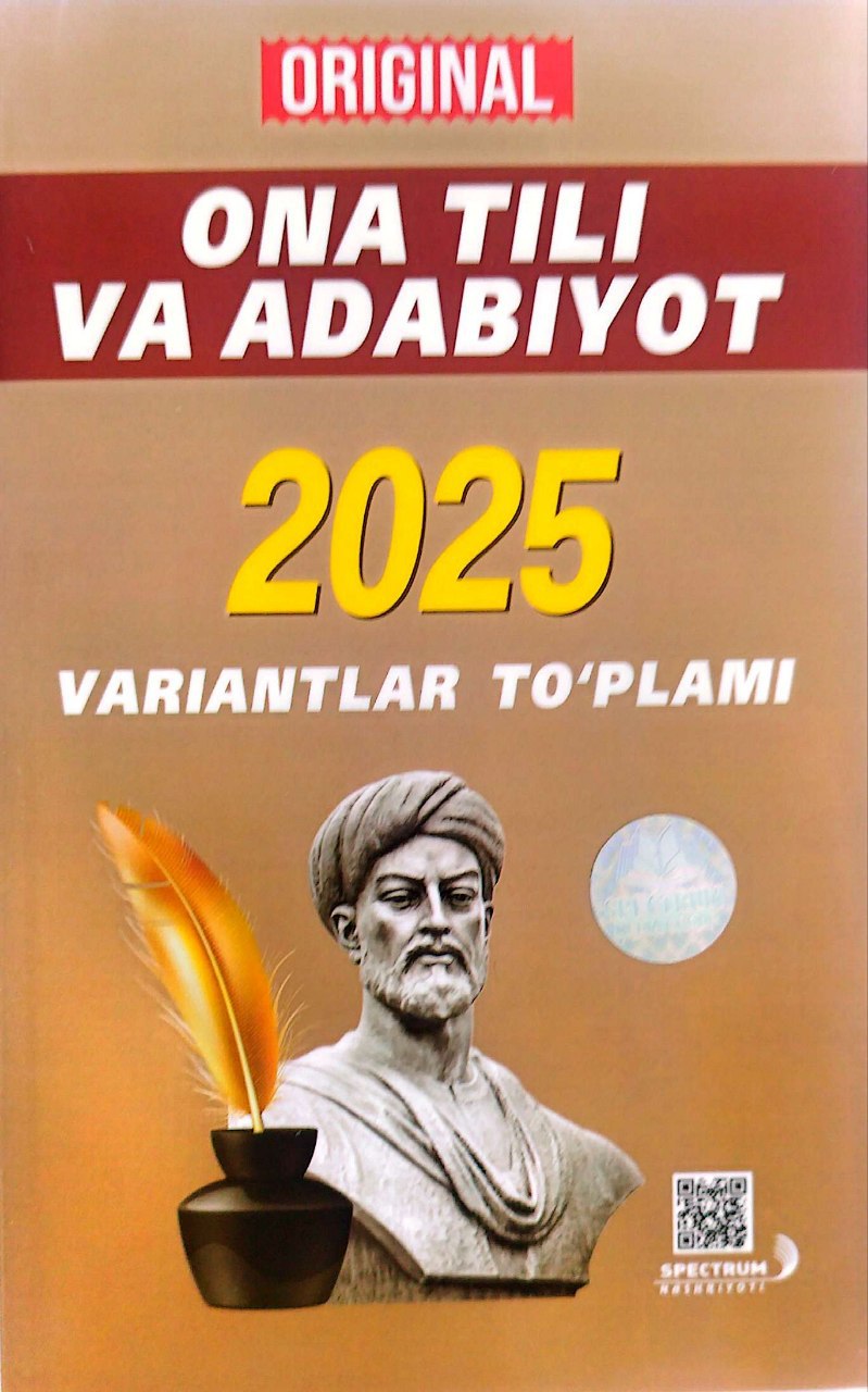 Ona tili va adabiyot 2025 variantlar to'plami (original) (A5,yumshoq) 272 bet