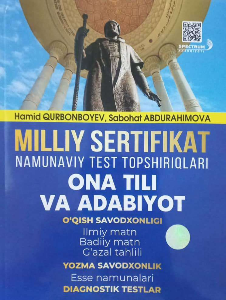 Ona tili va adabiyot Milliy sertifikat (namunaviy test topshiriqlari) Ona tili va adabiyot o'qish sa (А4, yumshoq) 320 bet
