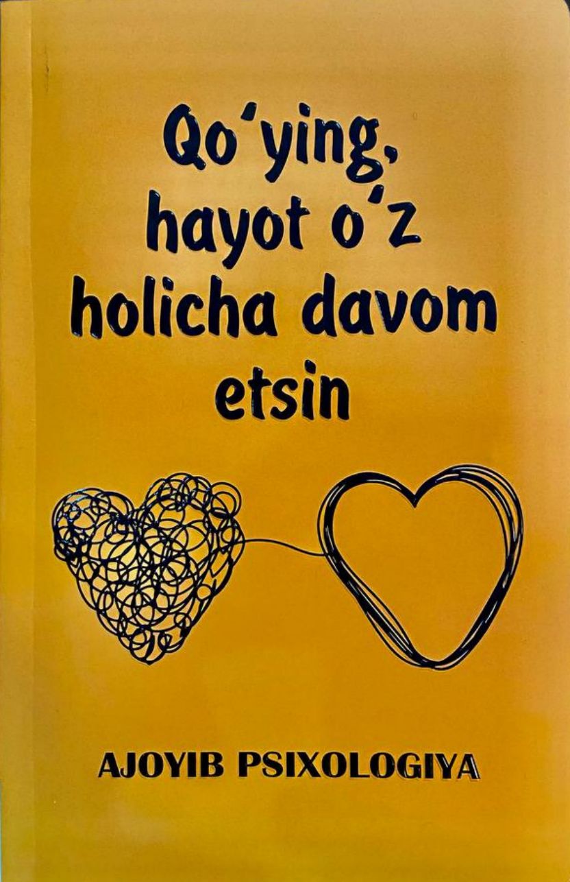 Qo'ying, hayot o'z holicha davom etsin (А5, yumshoq) 176 bet