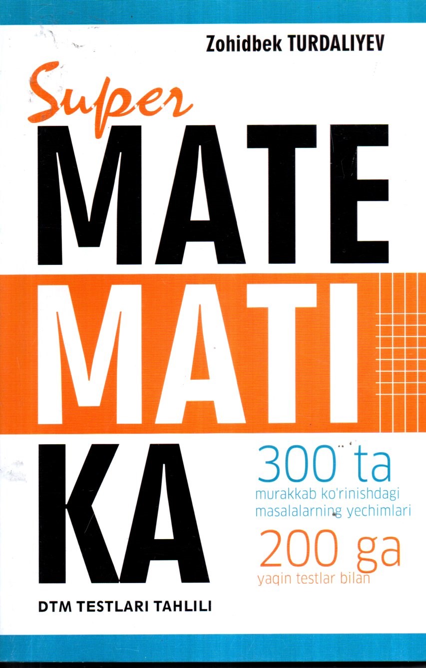 Super Matematika DTM testlar tahlili (A5,yumshoq)