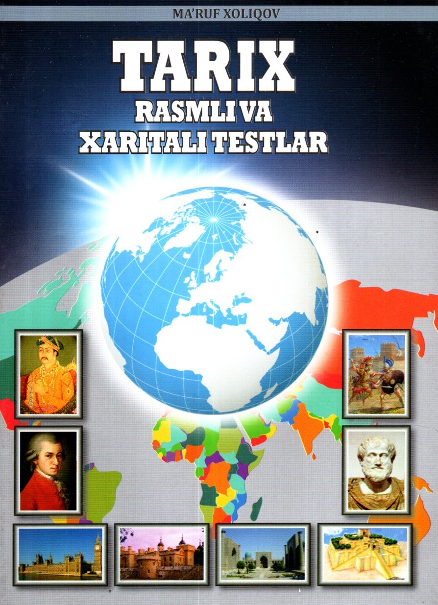 Tarix rasmli va xaritali testlar (А5, yumshoq)
