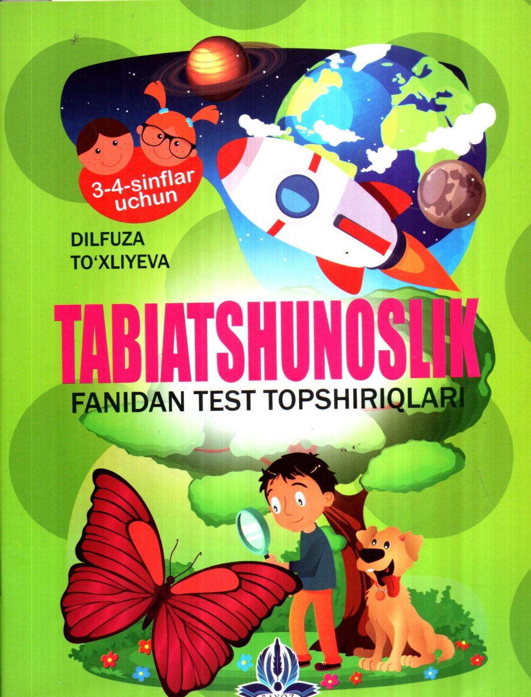 Tabiatshunoslik fanidan test topshiriqlari (A5,yumshoq)