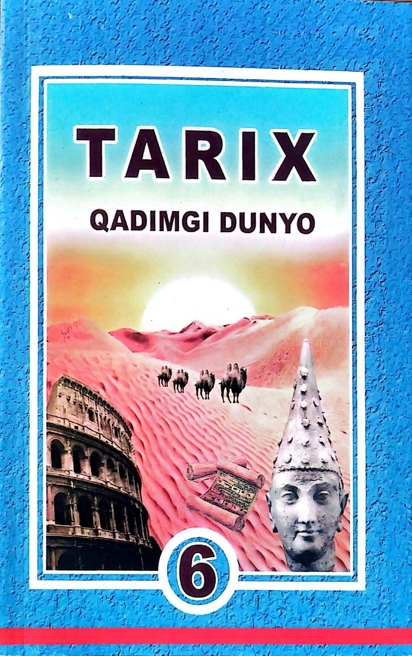 Tarix qadimgi dunyo 6 (rangli 2017) (A5,yumshoq)