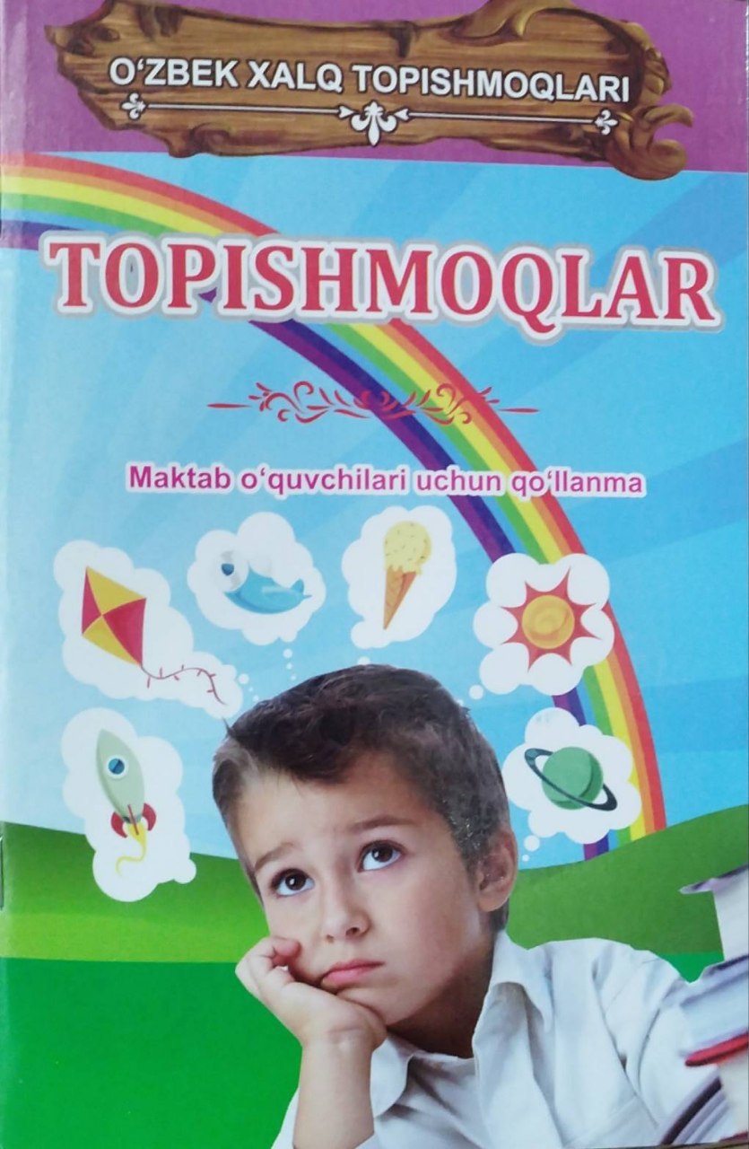 Topishmoqlar (maktab o'quvchilari uchun qo'llanma) (А5, yupqa) 48 bet