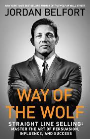 Way of the Wolf: Straight Line Selling (A5 hardcover) 288 pages