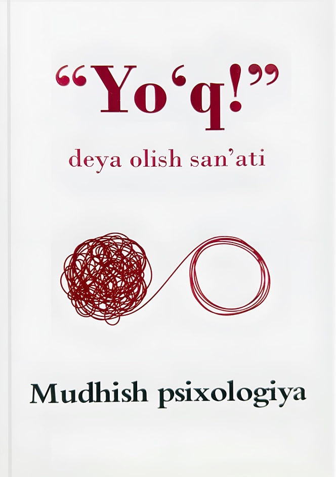 "Yo'q" deya olish san'ati (А5, yumshoq) 176 bet