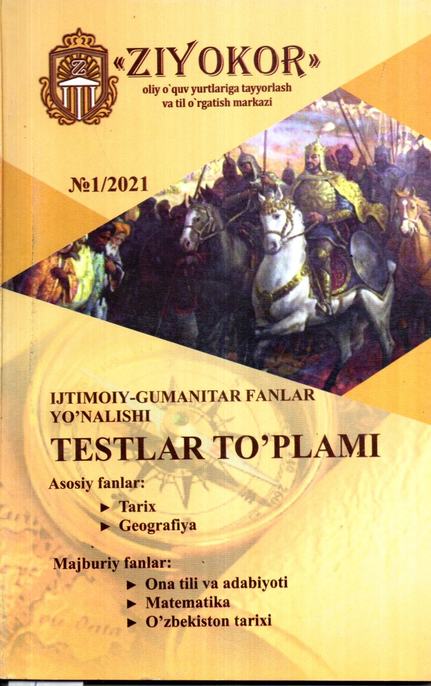 Ziyokor Ijtimoiy -Gumanitar fanlar yo'nalishi Testlar to'plami (A5,yumshoq)